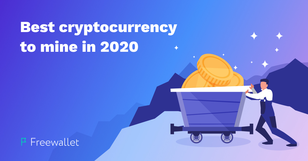 easiest crypto to mine in 2020