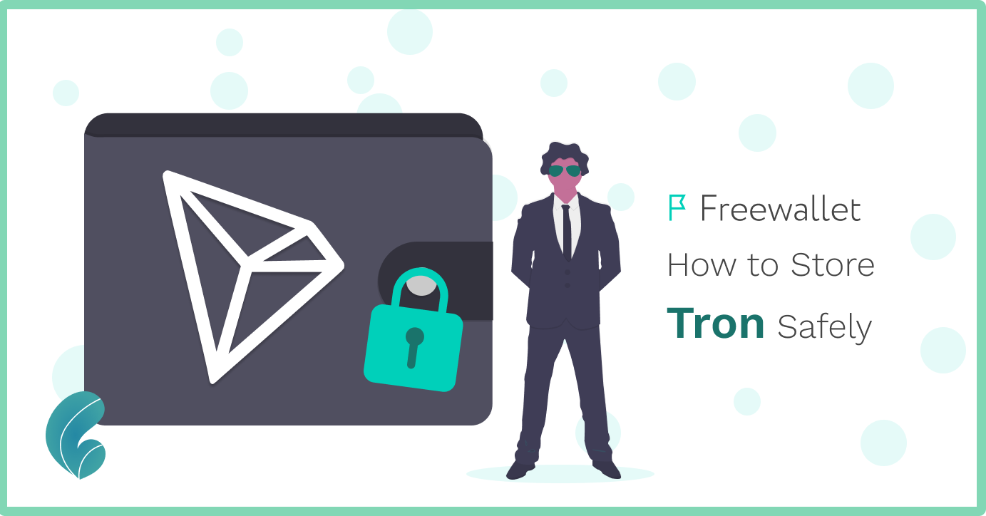 How to Store Tron Safely