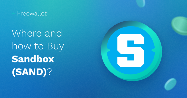 Where And How To Buy Sandbox (SAND) in 2022 | Freewallet