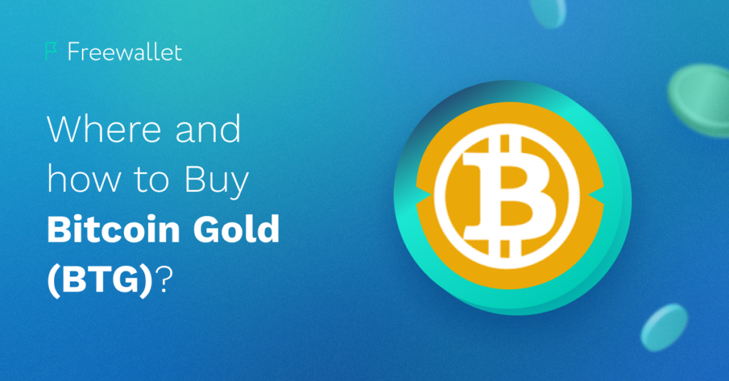 Where and How to Buy Bitcoin Gold