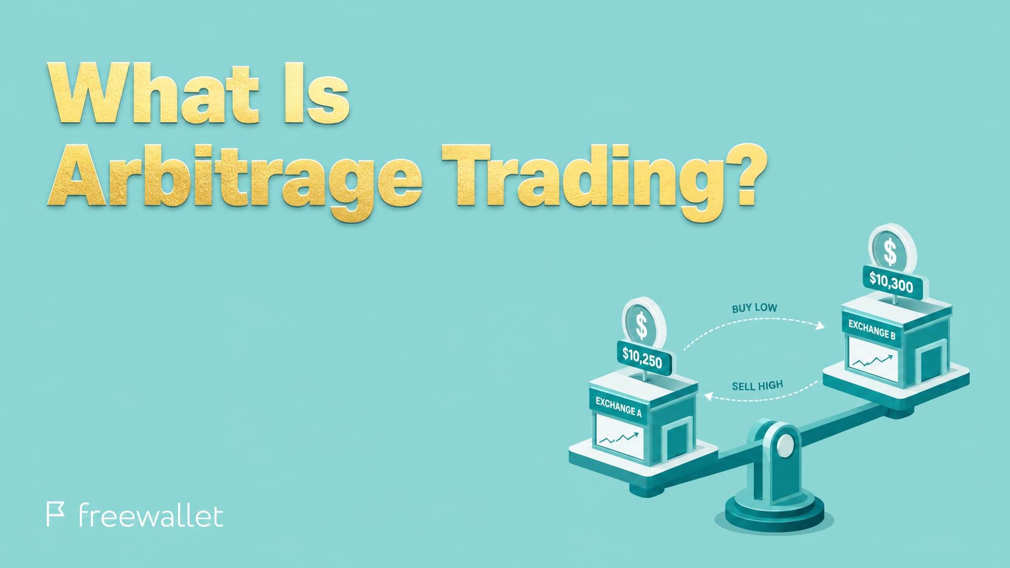 Arbitrage Trading: What Is It?